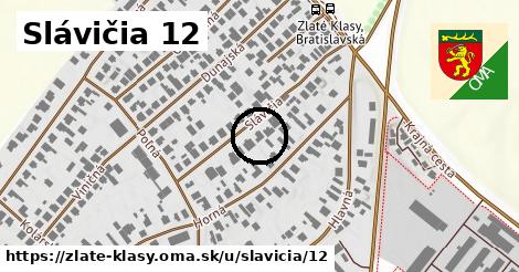 Slávičia 12, Zlaté Klasy