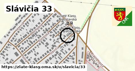 Slávičia 33, Zlaté Klasy