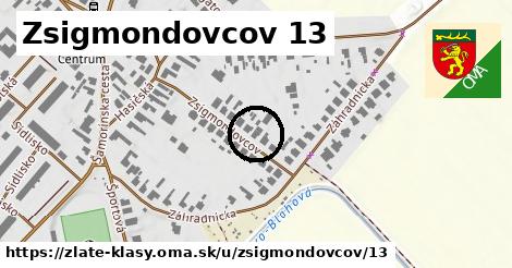 Zsigmondovcov 13, Zlaté Klasy