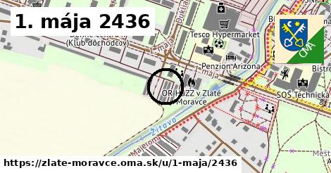 1. mája 2436, Zlaté Moravce