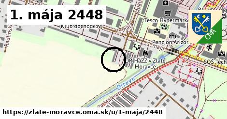 1. mája 2448, Zlaté Moravce