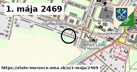 1. mája 2469, Zlaté Moravce