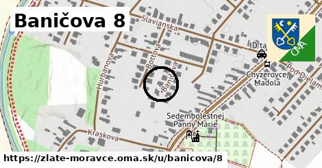 Baničova 8, Zlaté Moravce