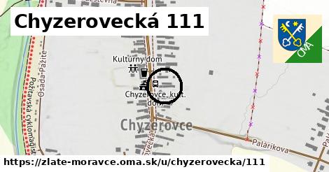 Chyzerovecká 111, Zlaté Moravce