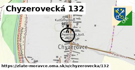 Chyzerovecká 132, Zlaté Moravce