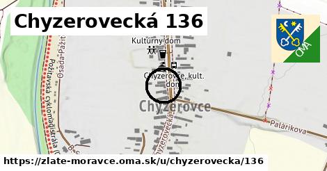 Chyzerovecká 136, Zlaté Moravce