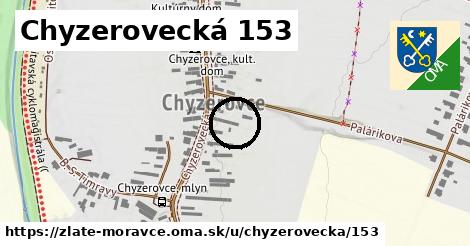 Chyzerovecká 153, Zlaté Moravce