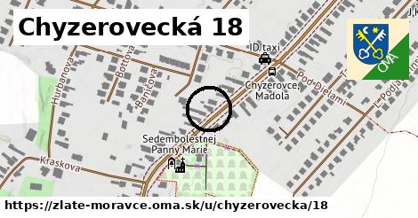 Chyzerovecká 18, Zlaté Moravce