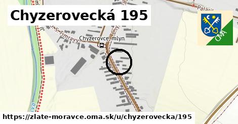 Chyzerovecká 195, Zlaté Moravce