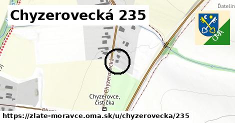 Chyzerovecká 235, Zlaté Moravce