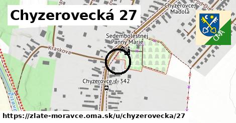 Chyzerovecká 27, Zlaté Moravce