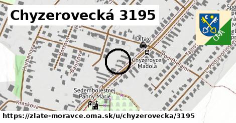 Chyzerovecká 3195, Zlaté Moravce