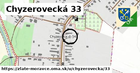 Chyzerovecká 33, Zlaté Moravce