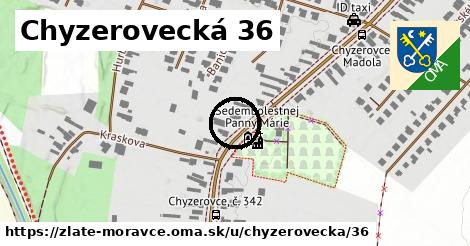 Chyzerovecká 36, Zlaté Moravce