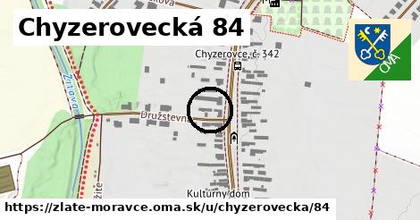 Chyzerovecká 84, Zlaté Moravce