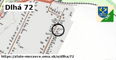 Dlhá 72, Zlaté Moravce