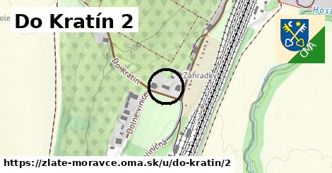 Do Kratín 2, Zlaté Moravce