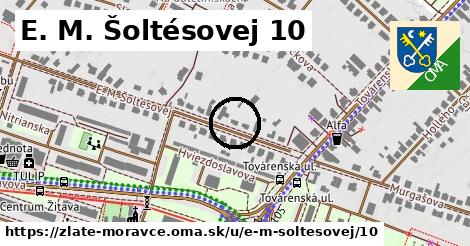 E. M. Šoltésovej 10, Zlaté Moravce