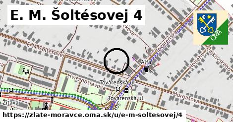 E. M. Šoltésovej 4, Zlaté Moravce