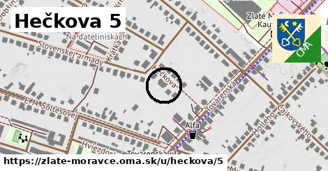 Hečkova 5, Zlaté Moravce