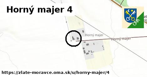 Horný majer 4, Zlaté Moravce