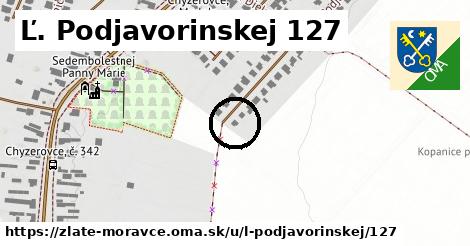 Ľ. Podjavorinskej 127, Zlaté Moravce