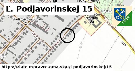 Ľ. Podjavorinskej 15, Zlaté Moravce
