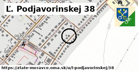 Ľ. Podjavorinskej 38, Zlaté Moravce