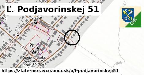 Ľ. Podjavorinskej 51, Zlaté Moravce