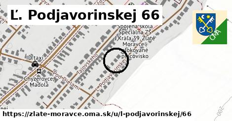 Ľ. Podjavorinskej 66, Zlaté Moravce