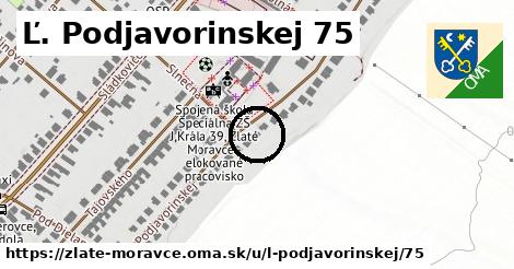 Ľ. Podjavorinskej 75, Zlaté Moravce