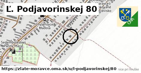 Ľ. Podjavorinskej 80, Zlaté Moravce