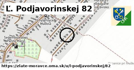 Ľ. Podjavorinskej 82, Zlaté Moravce