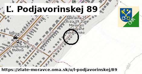 Ľ. Podjavorinskej 89, Zlaté Moravce