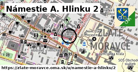 Námestie A. Hlinku 2, Zlaté Moravce