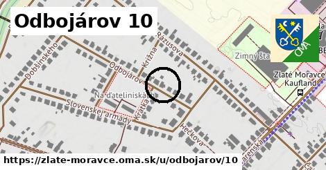 Odbojárov 10, Zlaté Moravce