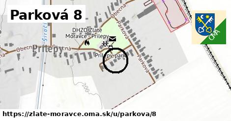 Parková 8, Zlaté Moravce