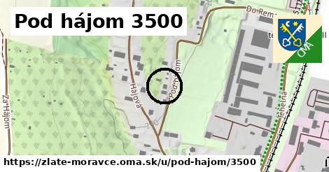 Pod hájom 3500, Zlaté Moravce