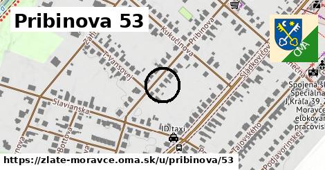 Pribinova 53, Zlaté Moravce