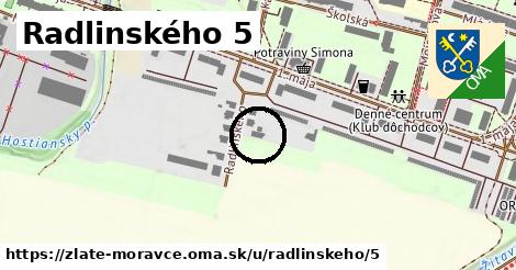 Radlinského 5, Zlaté Moravce