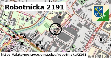 Robotnícka 2191, Zlaté Moravce