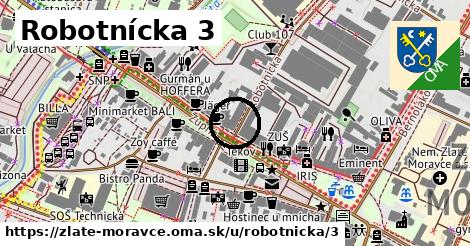 Robotnícka 3, Zlaté Moravce