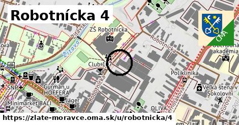 Robotnícka 4, Zlaté Moravce