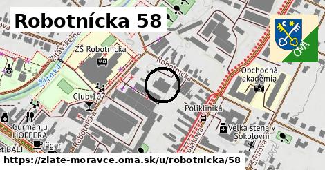 Robotnícka 58, Zlaté Moravce