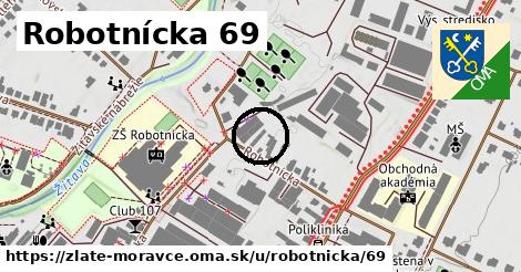 Robotnícka 69, Zlaté Moravce