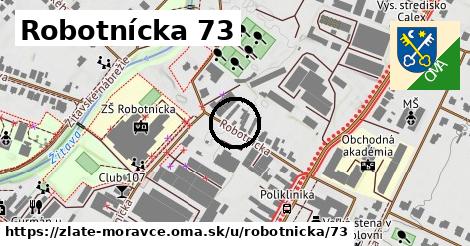 Robotnícka 73, Zlaté Moravce