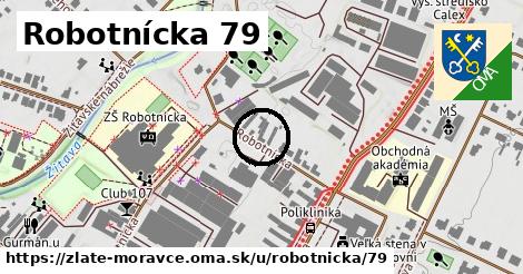 Robotnícka 79, Zlaté Moravce