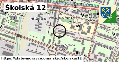 Školská 12, Zlaté Moravce