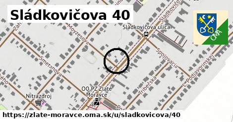 Sládkovičova 40, Zlaté Moravce