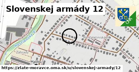 Slovenskej armády 12, Zlaté Moravce